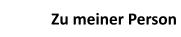 Zu meiner Person